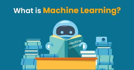 What is Machine Learning and how does it work