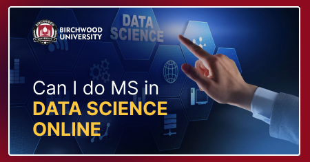 Can I do MS in data science online