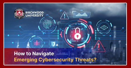 Navigate Emerging Cybersecurity Threats