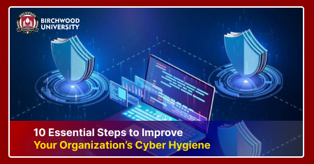 Steps to Improve Organization Cyber Hygiene