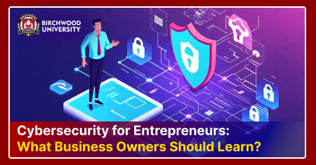 Cybersecurity for Entrepreneurs