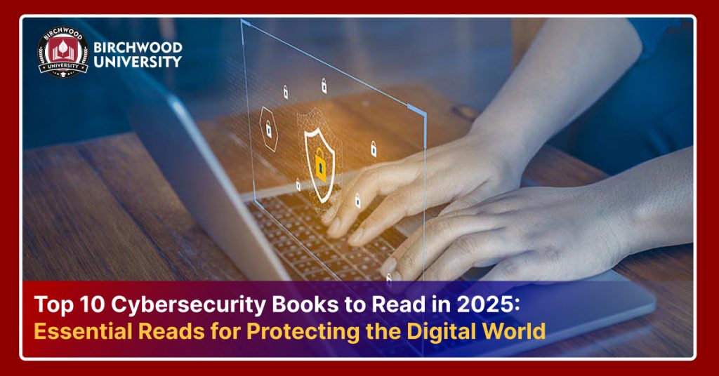 Top 10 Cybersecurity Books to Read in 2025