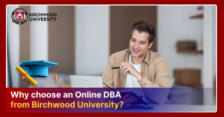 Why choose an Online DBA from Birchwood University?